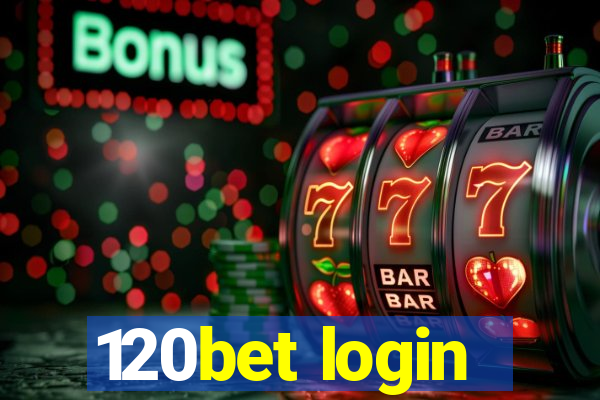 120bet login